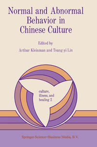 Normal and Abnormal Behavior in Chinese Culture