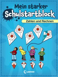 Mein starker Schulstartblock - Zahlen und Rechnen