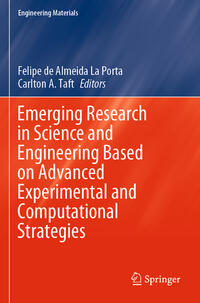 Emerging Research in Science and Engineering Based on Advanced Experimental and Computational Strategies