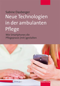 Neue Technologien in der ambulanten Pflege