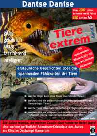 Tiere extrem Band 1 - Gejagt von einer Grünen Mamba!