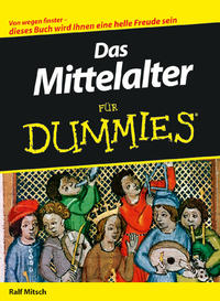 Das Mittelalter für Dummies