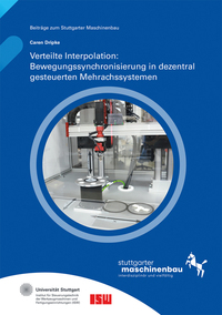 Verteilte Interpolation: Bewegungssynchronisierung in dezentral gesteuerten Mehrachssystemen