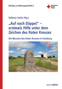 „Auf nach Düppel“ – erstmals Hilfe unter dem Zeichen des Roten Kreuzes