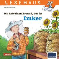 LESEMAUS 121: Ich hab einen Freund, der ist Imker