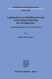 Legitimation von Mischfinanzierung in der Finanzverfassung des Grundgesetzes.