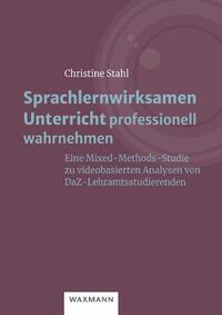 Sprachlernwirksamen Unterricht professionell wahrnehmen