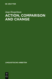 Action, Comparison and Change