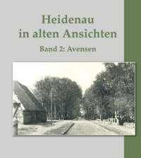 Heidenau in alten Ansichten – Band 2: Avensen