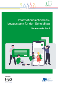 Informationssicherheitsbewusstsein für den Schulalltag