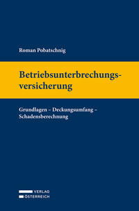 Betriebsunterbrechungsversicherung