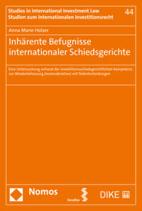 Inhärente Befugnisse internationaler Schiedsgerichte