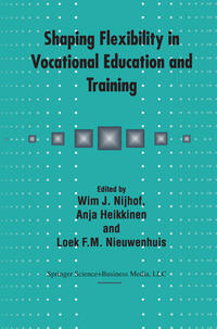 Shaping Flexibility in Vocational Education and Training