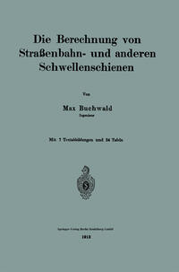 Die Berechnung von Straßenbahn- und anderen Schwellenschienen