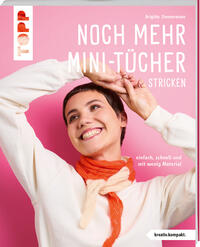 Noch mehr Mini-Tücher stricken (kreativ.kompakt.)