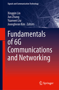 Fundamentals of 6G Communications and Networking