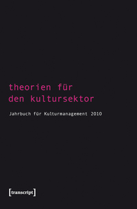 Theorien für den Kultursektor