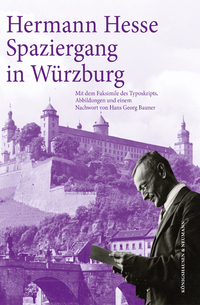 Hermann Hesse: Spaziergang in Würzburg