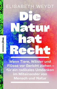 Die Natur hat Recht