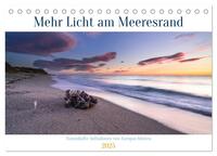 Mehr Licht am Meeresrand (Tischkalender 2025 DIN A5 quer), CALVENDO Monatskalender