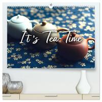 It's Tea Time (hochwertiger Premium Wandkalender 2025 DIN A2 quer), Kunstdruck in Hochglanz