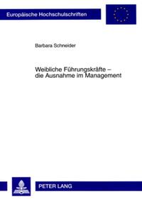 Weibliche Führungskräfte – die Ausnahme im Management