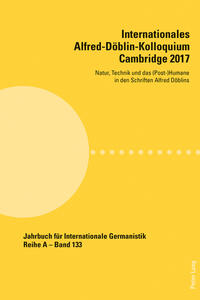 Internationales Alfred-Döblin-Kolloquium Cambridge 2017