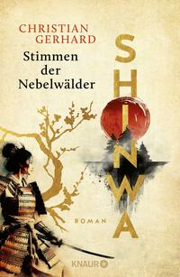 Shinwa. Stimmen der Nebelwälder