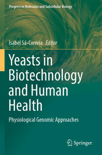 Yeasts in Biotechnology and Human Health