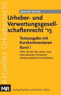 Urheber- und Verwertungsgesellschaftenrecht '15