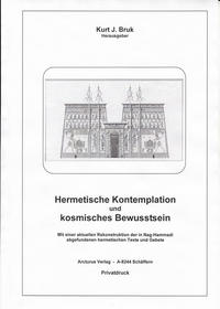 Hermetische Kontemplation und kosmisches Bewusstsein