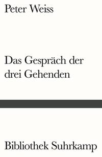 Das Gespräch der drei Gehenden