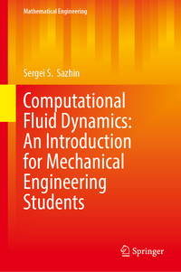 Computational Fluid Dynamics: An Introduction for Mechanical Engineering Students