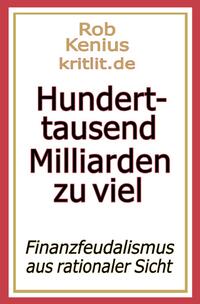 Hunderttausend Milliarden zu viel