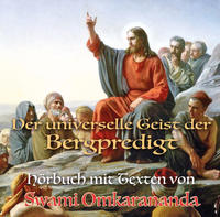 Der universelle Geist der Bergpredigt – Audio CD