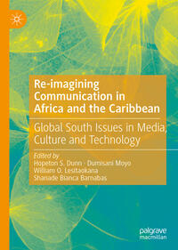 Re-imagining Communication in Africa and the Caribbean