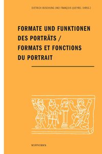 Formate und Funktionen des Porträts / Formats et fonctions du portrait