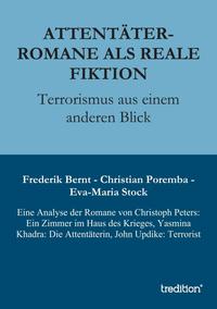 Attentäter-Romane als reale Fiktion