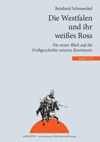 Die Westfalen und ihr weißes Ross