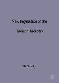 New Regulation of the Financial Industry