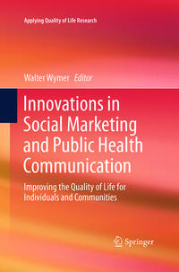 Innovations in Social Marketing and Public Health Communication