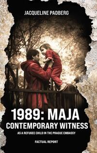 1989: Maja, contemporary witness