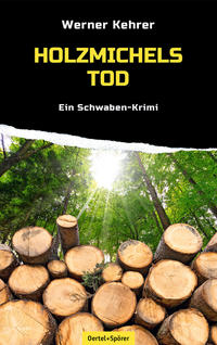 Holzmichels Tod