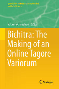 Bichitra: The Making of an Online Tagore Variorum