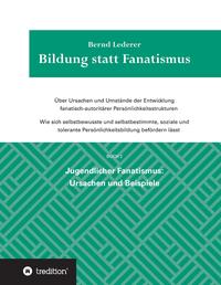 Bildung statt Fanatismus