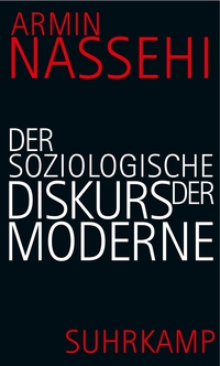 Der soziologische Diskurs der Moderne