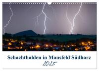 Schachtanlagen in Mansfeld Südharz (Wandkalender 2025 DIN A3 quer), CALVENDO Monatskalender