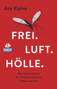 Frei. Luft. Hölle.