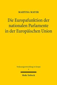 Die Europafunktion der nationalen Parlamente in der Europäischen Union