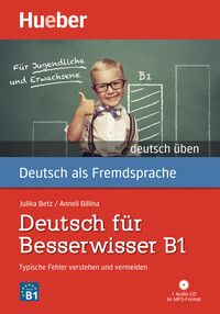 Deutsch für Besserwisser B1